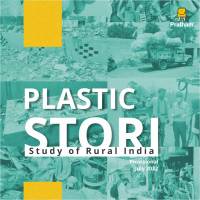 The Plastic STORI (Plastic study of rural India)